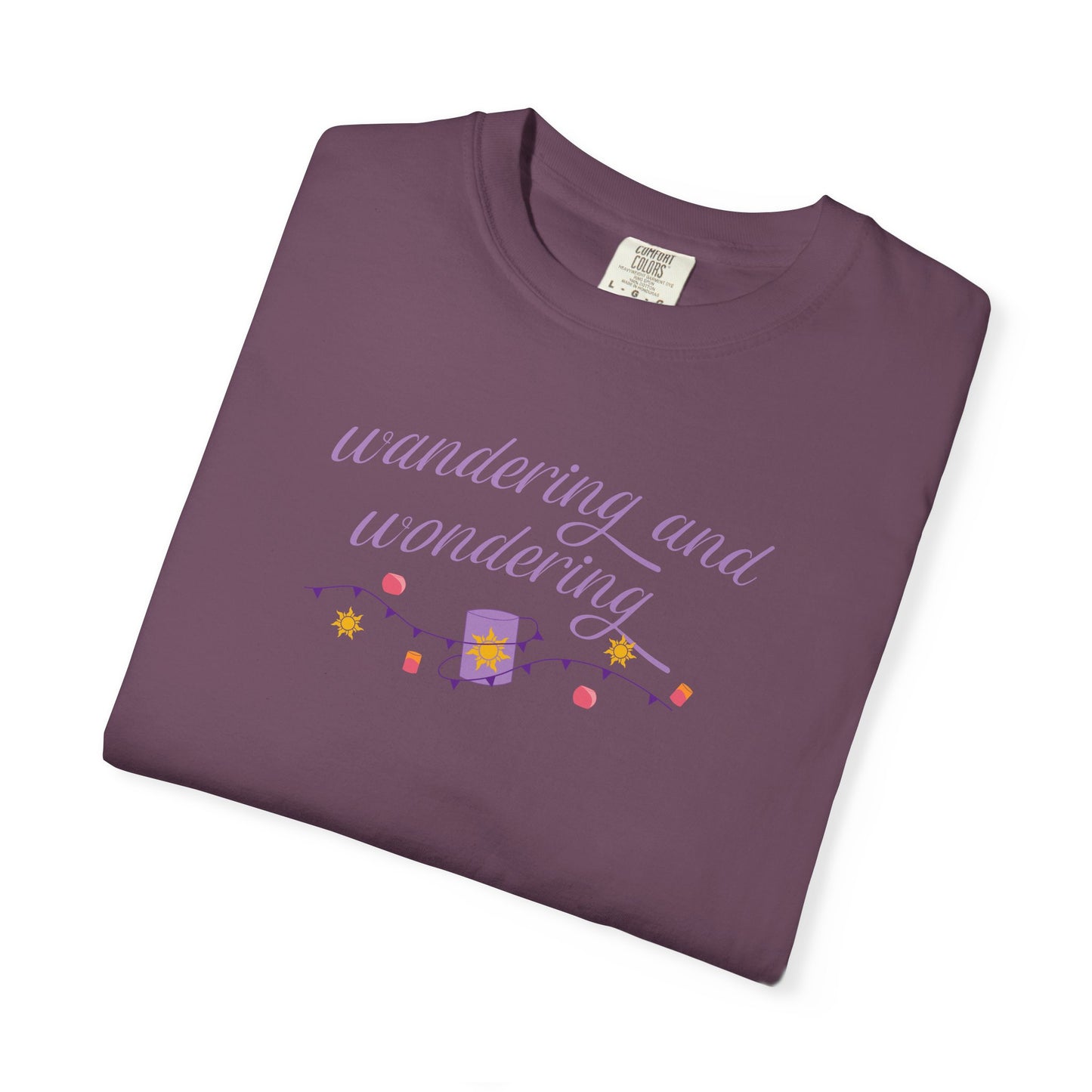 Wandering and Wondering T-Shirt | Unisex Garment-Dyed Tee | Perfect Gift for Wanderers, Travelers, Adventurers, Casual Wear, Everyday Style