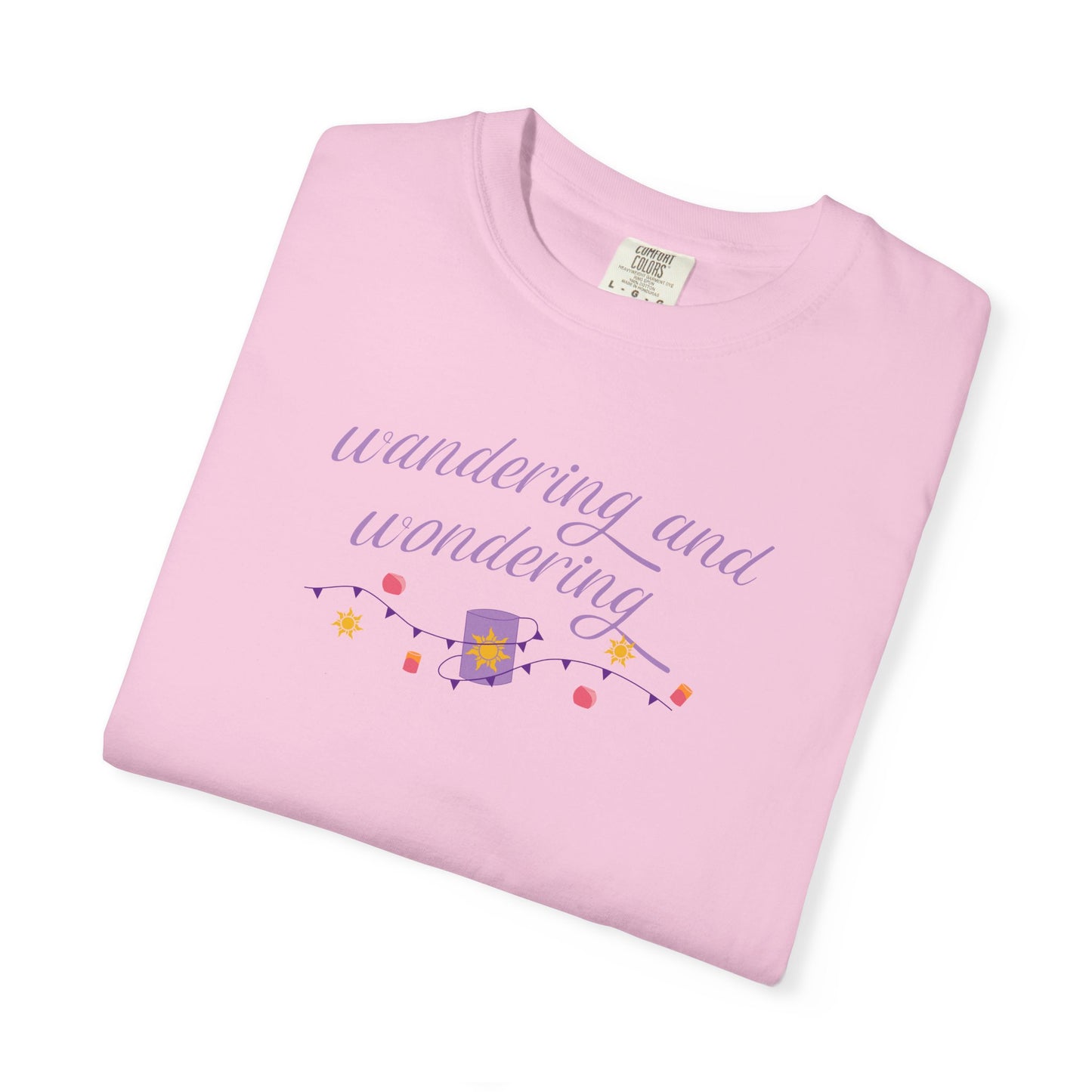 Wandering and Wondering T-Shirt | Unisex Garment-Dyed Tee | Perfect Gift for Wanderers, Travelers, Adventurers, Casual Wear, Everyday Style