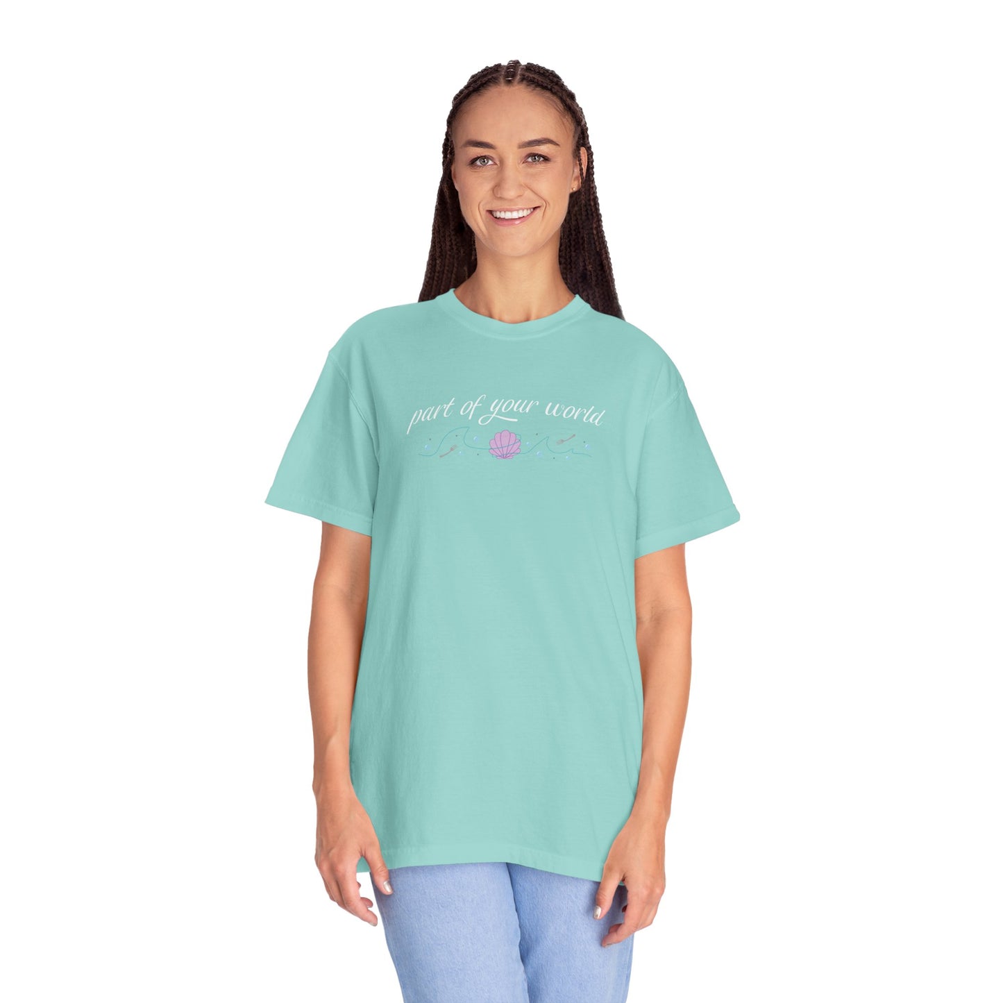 Part of Your World Unisex Garment-Dyed T-Shirt | Casual Wear, Gift for Friends, Eco-Friendly Fashion, Summer Outfits, Everyday Comfort