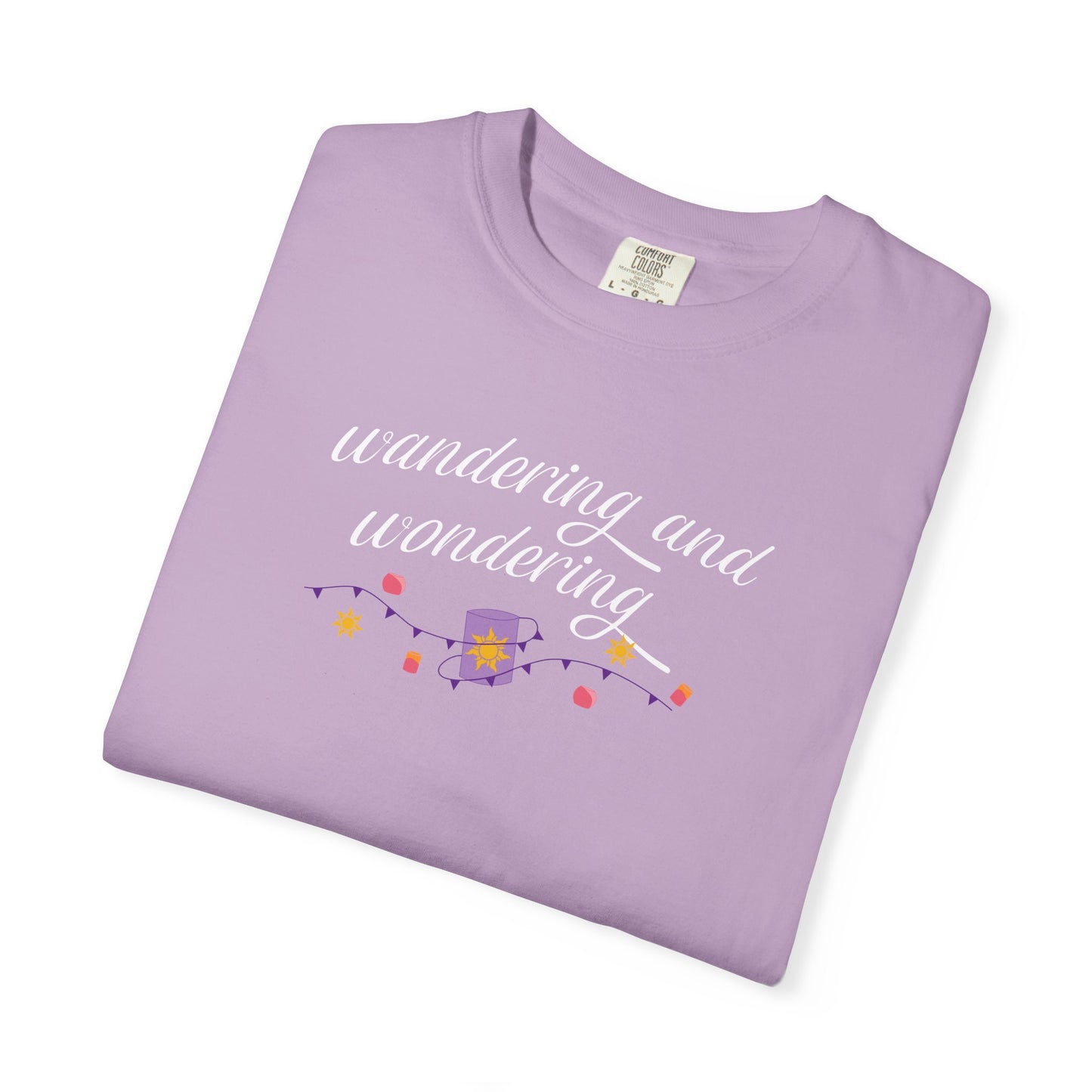 Wandering and Wondering T-Shirt | Unisex Garment-Dyed Tee | Perfect Gift for Wanderers, Travelers, Adventurers, Casual Wear, Everyday Style