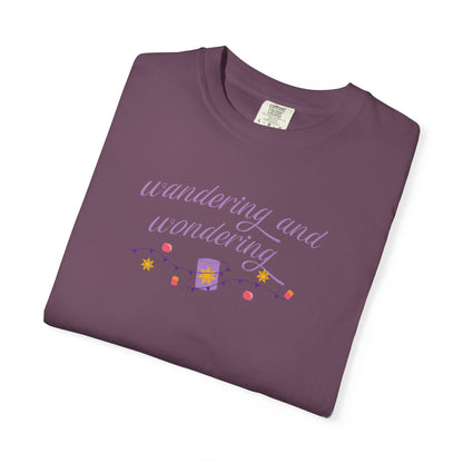 Wandering and Wondering T-Shirt | Unisex Garment-Dyed Tee | Perfect Gift for Wanderers, Travelers, Adventurers, Casual Wear, Everyday Style