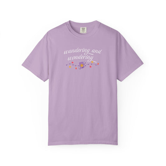 Wandering and Wondering T-Shirt | Unisex Garment-Dyed Tee | Perfect Gift for Wanderers, Travelers, Adventurers, Casual Wear, Everyday Style